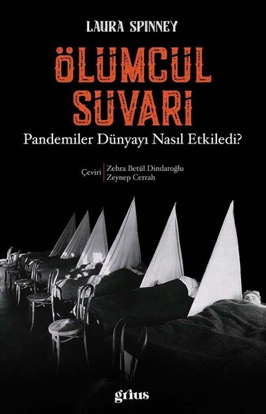 Ölümcül Süvari - Pandemiler Dünyayı Nasıl Etkiledi?