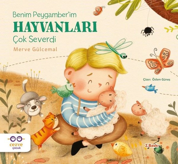 Benim Peygamber'im Hayvanları Çok Severdi