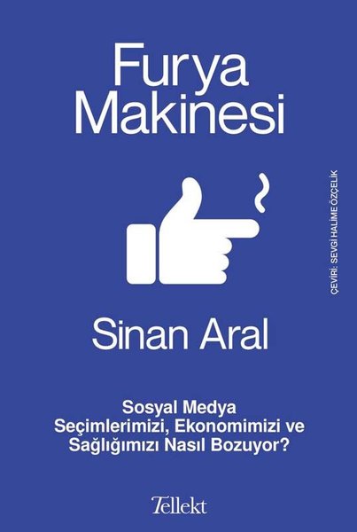 Furya Makinesi: Sosyal Medya Seçimlerimizi Ekonomimizi ve Sağlığımızı Nasıl Bozuyor?