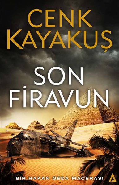 Son Firavun - Bir Hakan Geda Macerası