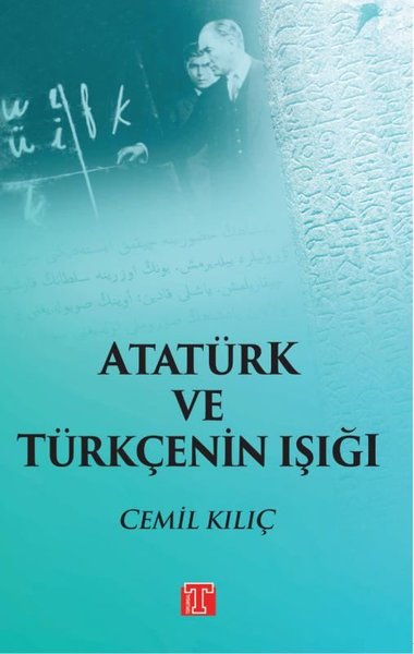 Atatürk ve Türkçenin Işığı