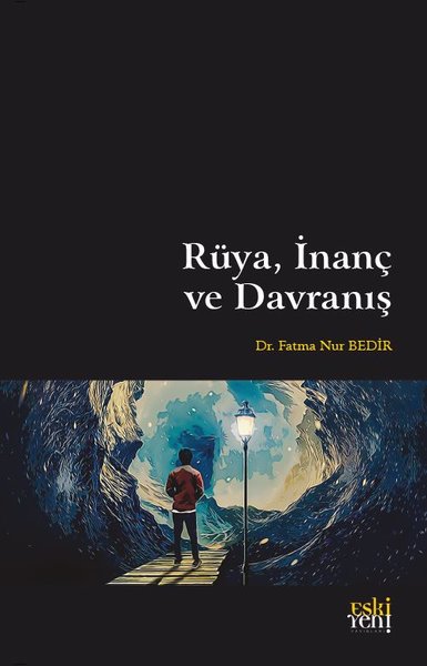 Rüya İnanç ve Davranış