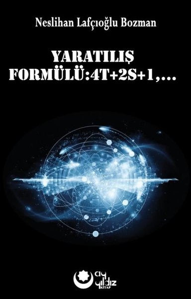 Yaratılış Formülü : 4T+ 2S+1