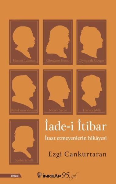 İade-i İtibar: İtaat Etmeyenlerin Hikayesi