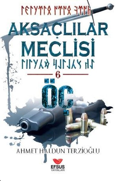 Aksaçlılar Meclisi - 6