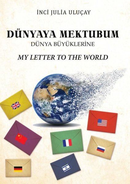 Dünya Mektubum - Dünya Büyüklerine