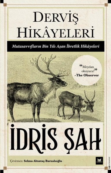 Derviş Hikayeleri - Mutasavvıfların Bin Yılı Aşan İbretlik Hikayeleri