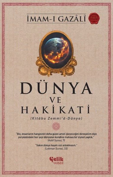 Dünya ve Hakikati - Kitabu Zemmi'd - Dünya