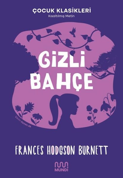 Gizli Bahçe - Kısaltılmış Metin - Çocuk Klasikleri