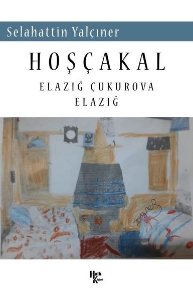 Hoşça kal - Elazığ Çukurova Elazığ