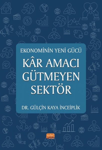 Kar Amacı Gütmeyen Sektör - Ekonominin Yeni Gücü