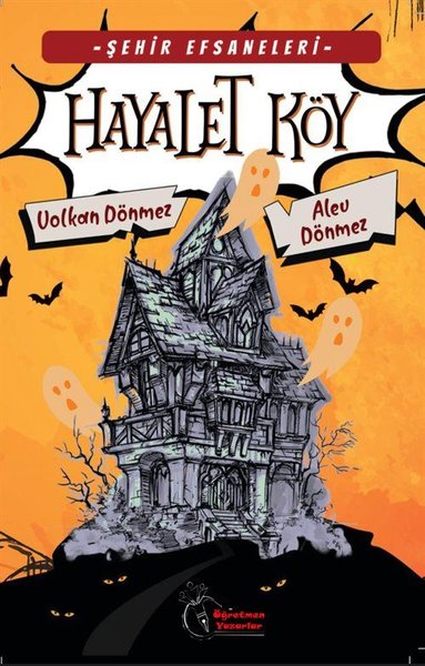 Efsaneleri - Hayalet Köy
