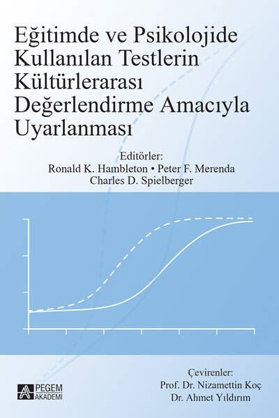Eğitimde ve Psikolojide Kullanılan Testlerin Kültürlerarası Değerlendirme Amacıyla Uyarlanması