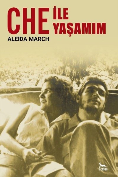 Che ile Yaşamım