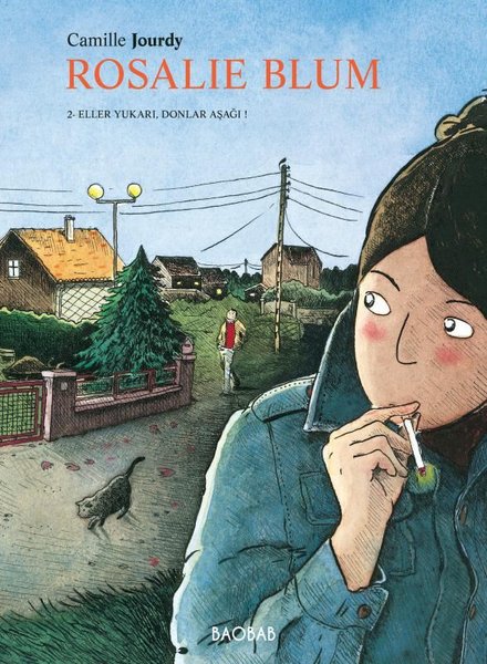Rosalie Blum 2. Cilt: Eller Yukarı Donlar Aşağı