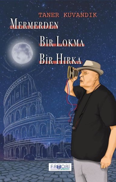 Mermerden Bir Lokma Bir Hırka