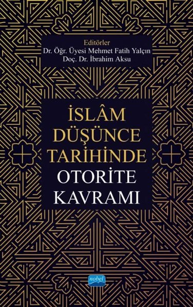 İslam Düşünce Tarihinde Otorite Kavramı