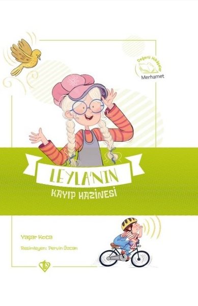 Leyla'nın Kayıp Hazinesi - Değerli Hikayeler - Merhamet