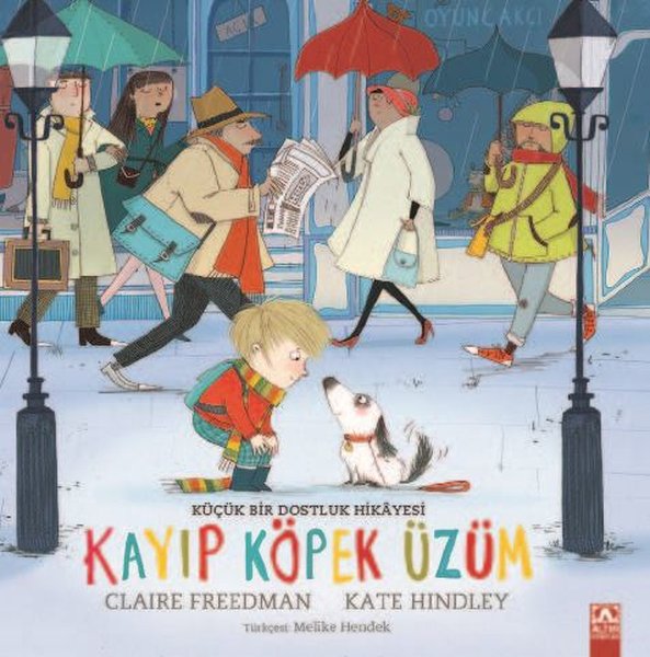 Kayıp Köpek Üzüm - Küçük Bir Dostluk Hikayesi