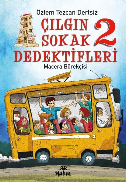 Çılgın Sokak Dedektifleri 2 - Macera Börekçisi