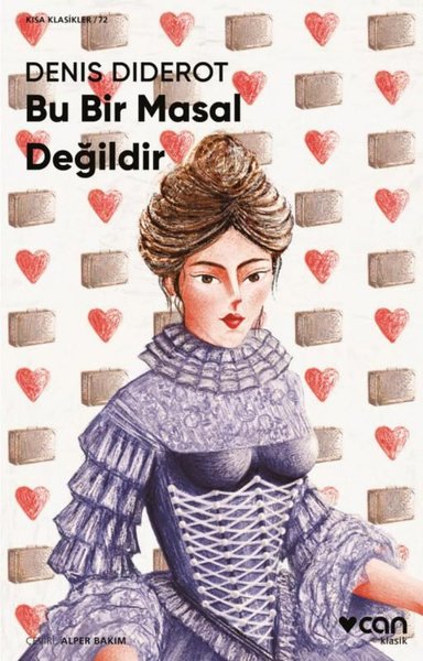 Bu Bir Masal Değildir - Kısa Klasikler 72
