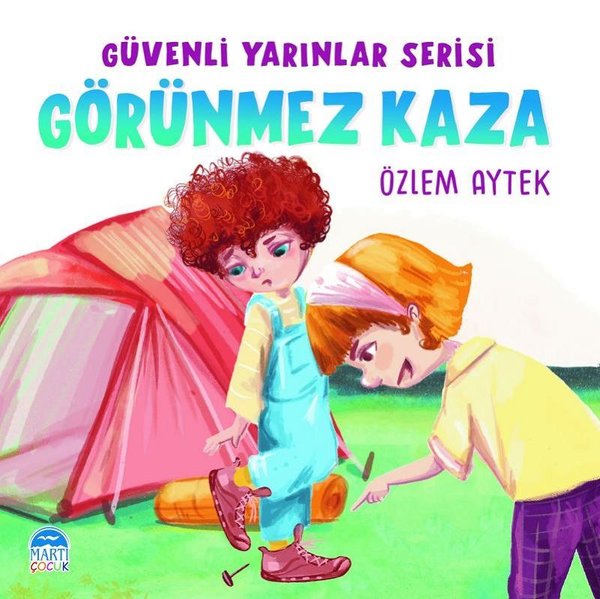 Görünmez Kaza - Güvenli Yarınlar Serisi