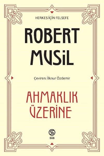 Ahmaklık Üzerine - Herkes için Felsefe