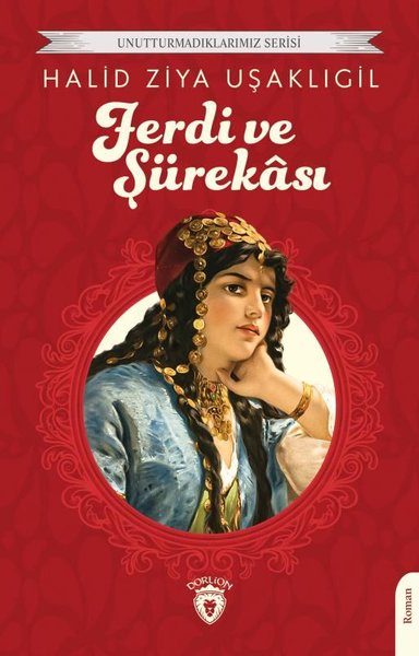 Ferdi ve Şürekası - Unutturmadıklarımız Serisi