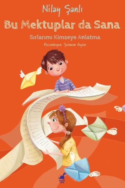 Bu Mektuplar da Sana - Sırlarımı Kimseye Anlatma