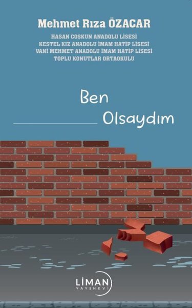 Ben Olsaydım