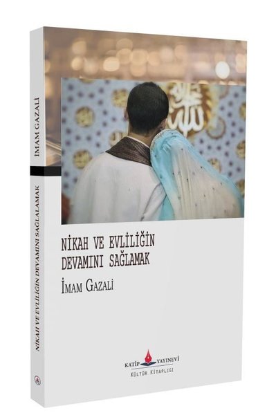Nikah ve Evliliğin Devamını Sağlamak