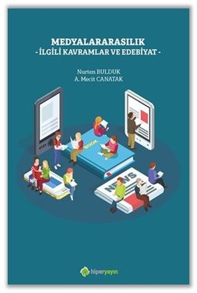 Medyalararasılık İlgili Kavramlar ve Edebiyat