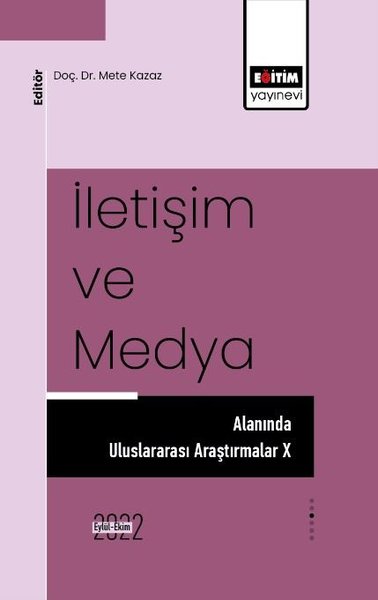 İletişim ve Medya Alanında Uluslararası Araştırmalar 10