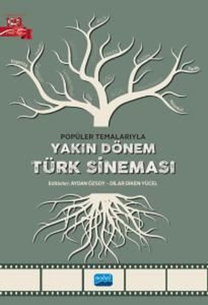 Yakın Dönem Türk Sineması - Popüler Temalarıyla