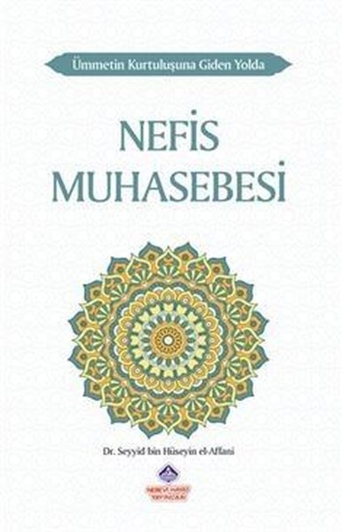 Nefis Muhasebesi - Ümmetin Kurtuluşuna Giden Yolda