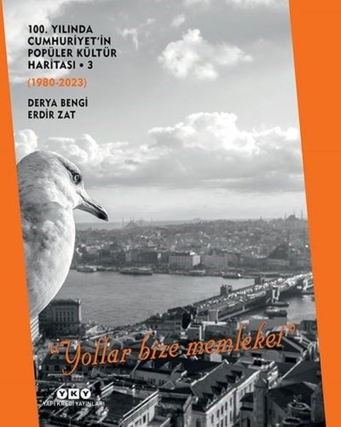 100.Yılında Cumhuriyet'in Popüler Kültür Haritası-3 1980 - 2023