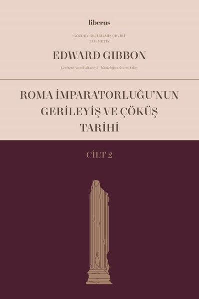 Roma İmparatorluğu'nun Gerileyiş ve Çöküş Tarihi - Cilt 2