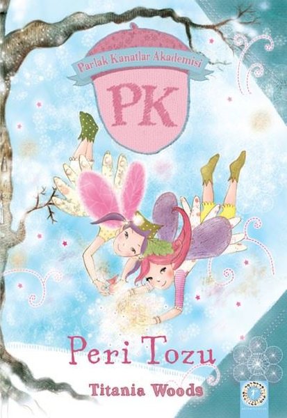 Peri Tozu - Parlak Kanatlar Akademisi