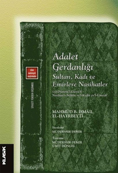 Adalet Gerdanlığı: Sultan Kadı ve Emirlere Nasihatler