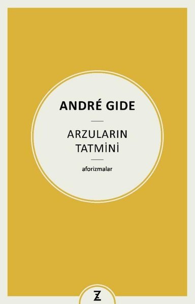 Arzuların Tatmini - Aforizmalar