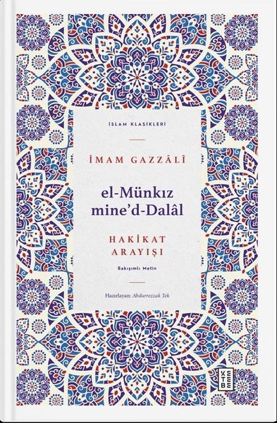 El Münkız mine'd-Dalal - Hakikat Arayışı