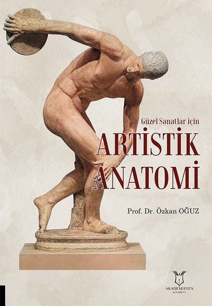 Artistik Anatomi - Güzel Sanatlar İçin
