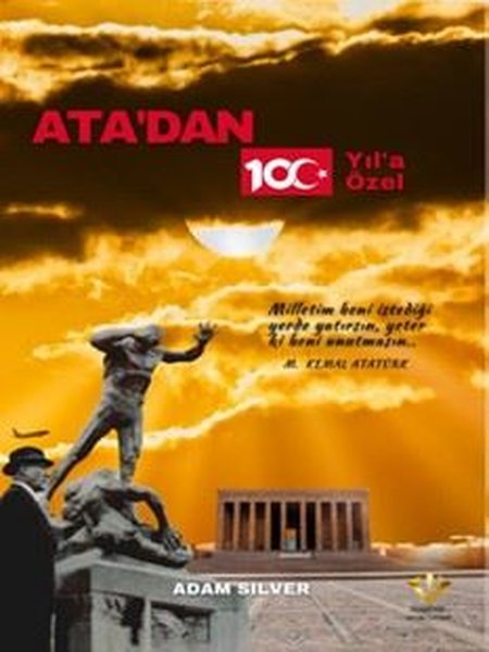 Ata'dan 100.Yıl'a Özel