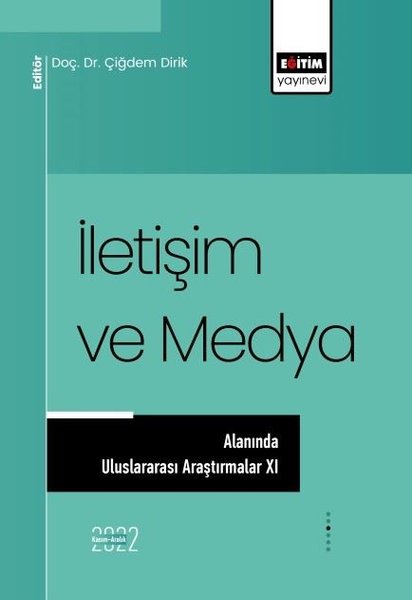 İletişim ve Medya Alanında Uluslararası Araştırmalar - 11