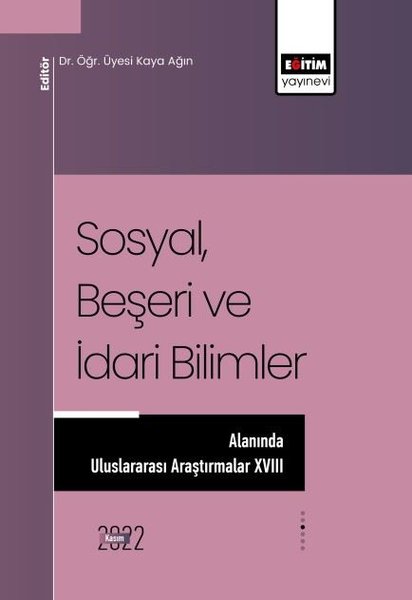 Sosyal Beşeri ve İdari Bilimler Alanında Uluslararası Araştırmalar - 18