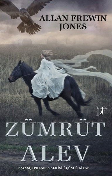 Zümrüt Alev - Savaşçı Prenses Serisi Üçüncü Kitap