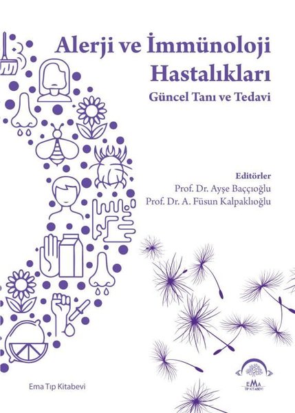 Alerji ve İmmünoloji Hastalıkları - Güncel Tanı ve Tedavi