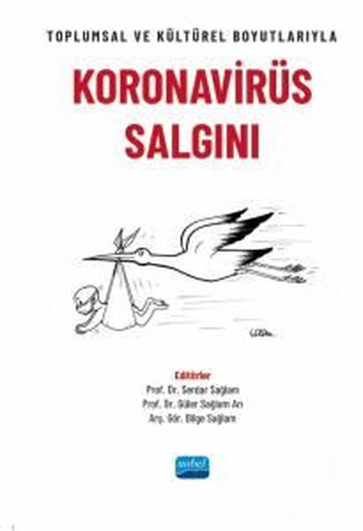 Koronavirüs Salgını - Toplumsal ve Kültürel Boyutlarıyla