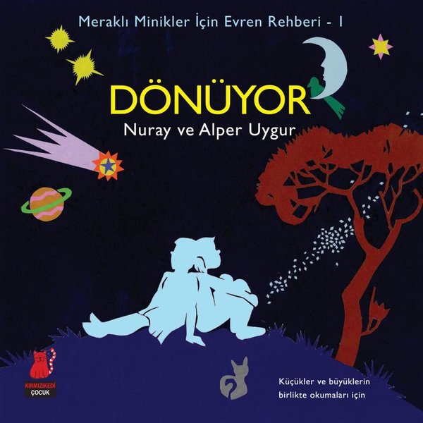 Meraklı Minikler için Evren Rehberi Cilt 1 - Dönüyor