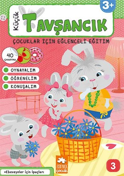 Çocuklar İçin Eğlenceli Eğitim 3 - Küçük Tavşancık 3+